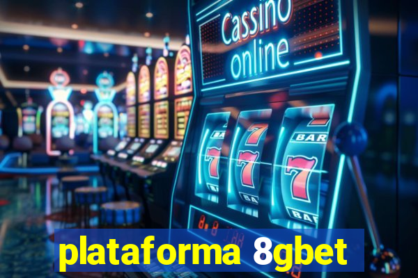 plataforma 8gbet